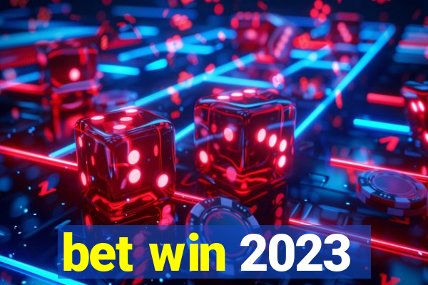 bet win 2023